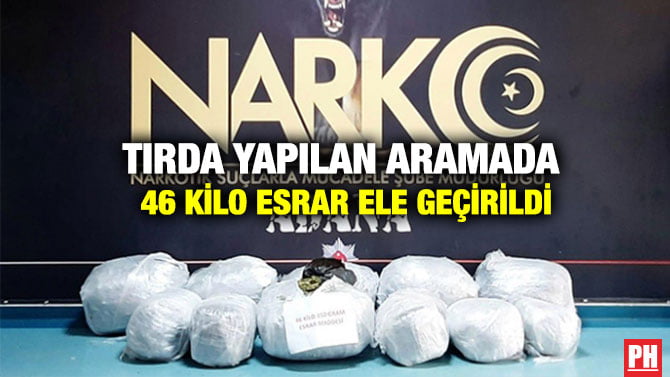 TIRDA YAPILAN ARAMADA 46 KİLO ESRAR ELE GEÇİRİLDİ