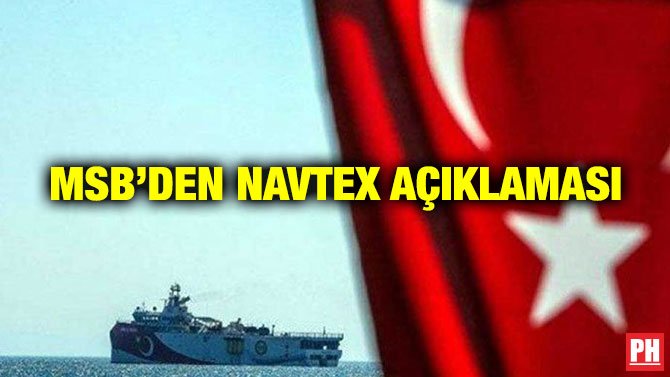 MSB’DEN NAVTEX AÇIKLAMASI