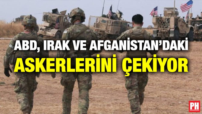 ABD, IRAK VE AFGANİSTAN’DAKİ ASKERLERİNİ ÇEKİYOR