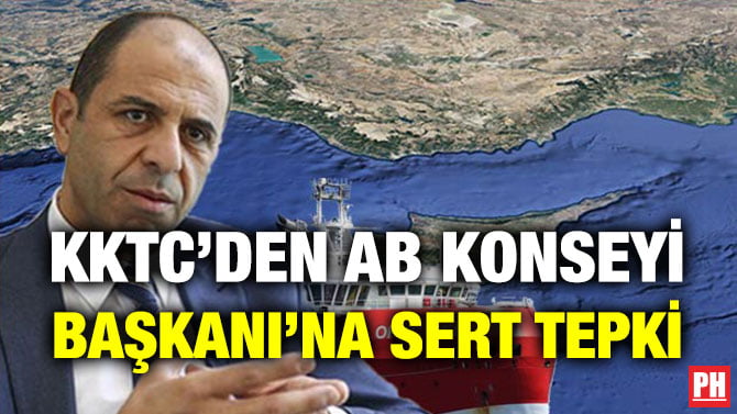 KKTC’DEN AB KONSEYİ BAŞKANI’NA SERT TEPKİ