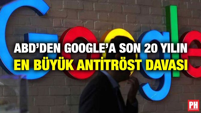 ABD’DEN GOOGLE’A SON 20 YILIN EN BÜYÜK ANTİTRÖST DAVASI