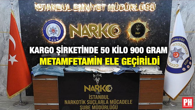 KARGO ŞİRKETİNDE 50 KİLO 900 GRAM METAMFETAMİN ELE GEÇİRİLDİ