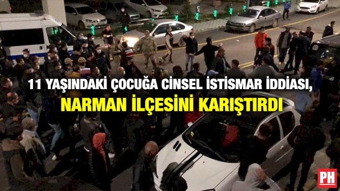 11 YAŞINDAKİ ÇOCUĞA CİNSEL İSTİSMAR İDDİASI, NARMAN İLÇESİNİ KARIŞTIRDI