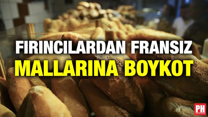 FIRINCILARDAN FRANSIZ MALLARINA BOYKOT