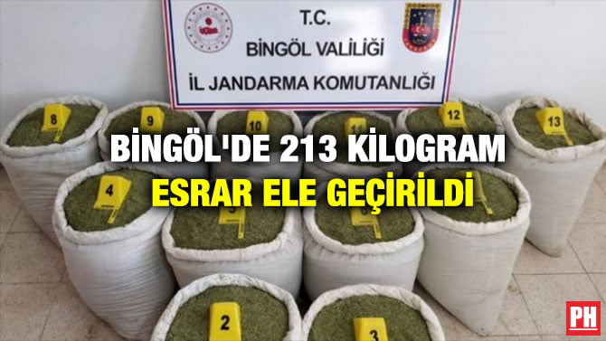 BİNGÖL’DE 213 KİLOGRAM ESRAR ELE GEÇİRİLDİ