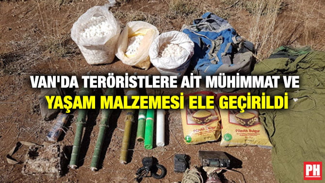 VAN’DA TERÖRİSTLERE AİT MÜHİMMAT VE YAŞAM MALZEMESİ ELE GEÇİRİLDİ