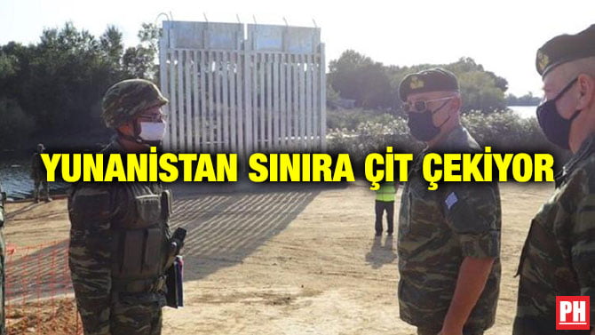 YUNANİSTAN SINIRA ÇİT ÇEKİYOR