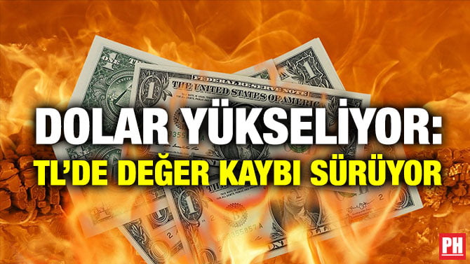Dolar Yükseliyor: TL’de Değer Kaybı Sürüyor