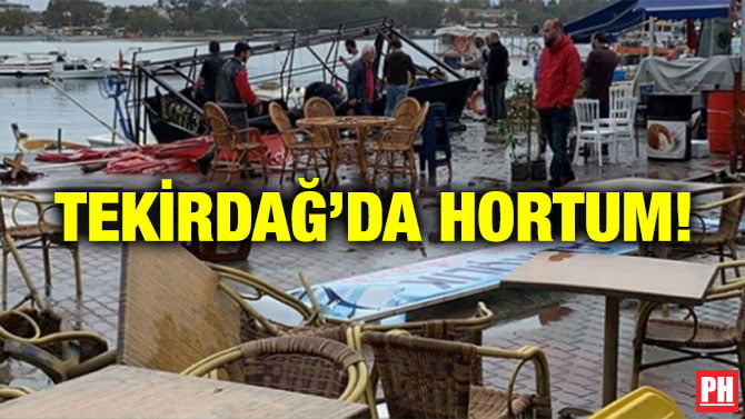 TEKİRDAĞ’DA HORTUM!