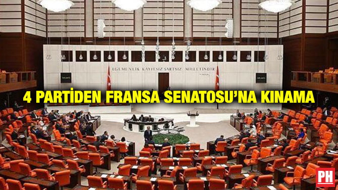 4 PARTİDEN FRANSA SENATOSU’NA KINAMA