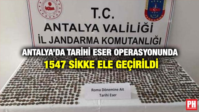 ANTALYA’DA TARİHİ ESER OPERASYONUNDA 1547 SİKKE ELE GEÇİRİLDİ