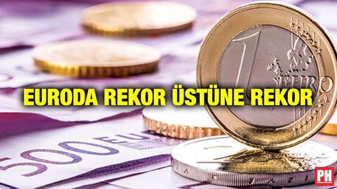 EURODA REKOR ÜSTÜNE REKOR