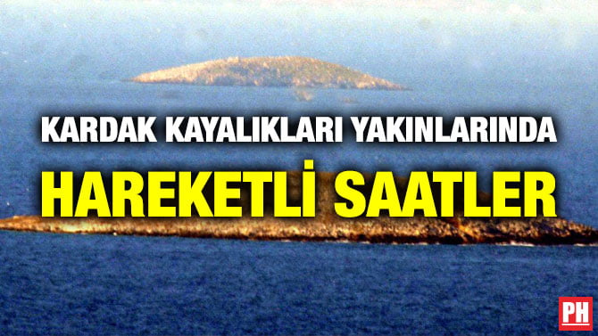 KARDAK KAYALIKLARI YAKINLARINDA HAREKETLİ SAATLER