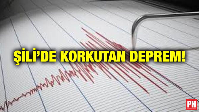 Şili’de Korkutan Deprem!