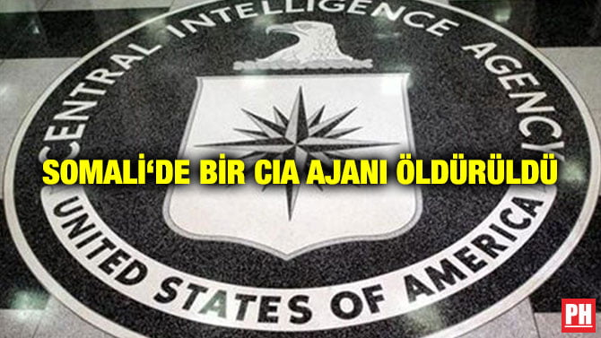 SOMALİ‘DE BİR CIA AJANI ÖLDÜRÜLDÜ
