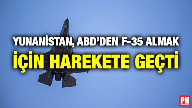 YUNANİSTAN, ABD’DEN F-35 ALMAK İÇİN HAREKETE GEÇTİ