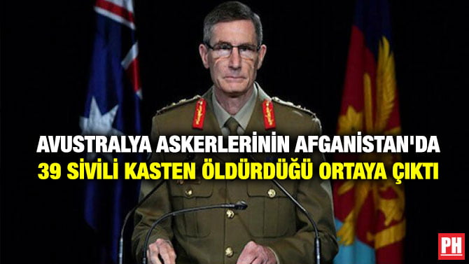 AVUSTRALYA ASKERLERİNİN AFGANİSTAN’DA 39 SİVİLİ KASTEN ÖLDÜRDÜĞÜ ORTAYA ÇIKTI