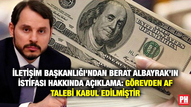İLETİŞİM BAŞKANLIĞI’NDAN BERAT ALBAYRAK’IN İSTİFASI HAKKINDA AÇIKLAMA: GÖREVDEN AF TALEBİ KABUL EDİLMİŞTİR
