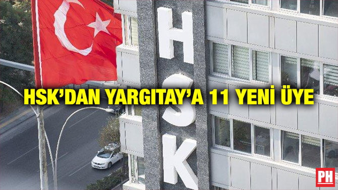 HSK’DAN YARGITAY’A 11 YENİ ÜYE