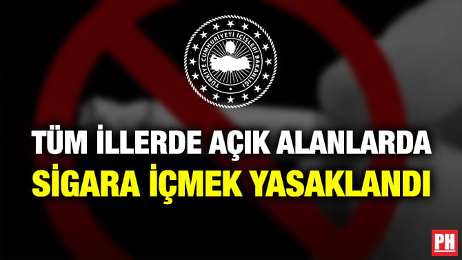 TÜM İLLERDE AÇIK ALANLARDA SİGARA İÇMEK YASAKLANDI