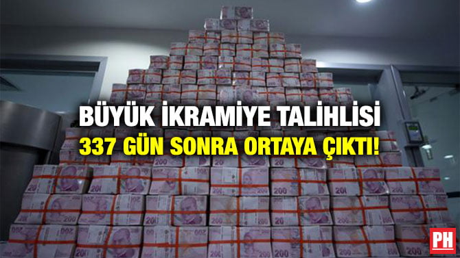 BÜYÜK İKRAMİYE TALİHLİSİ 337 GÜN SONRA ORTAYA ÇIKTI!