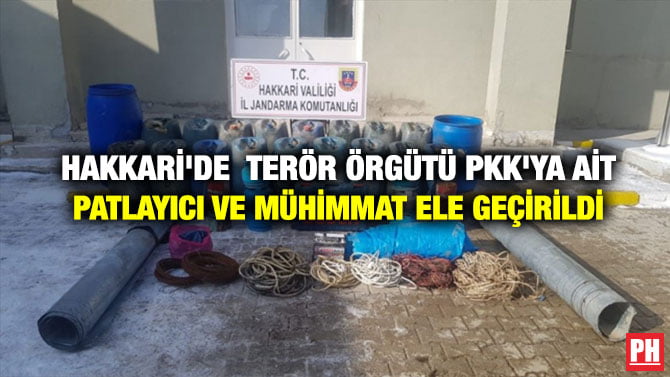 HAKKARİ’DE  TERÖR ÖRGÜTÜ PKK’YA AİT PATLAYICI VE MÜHİMMAT ELE GEÇİRİLDİ