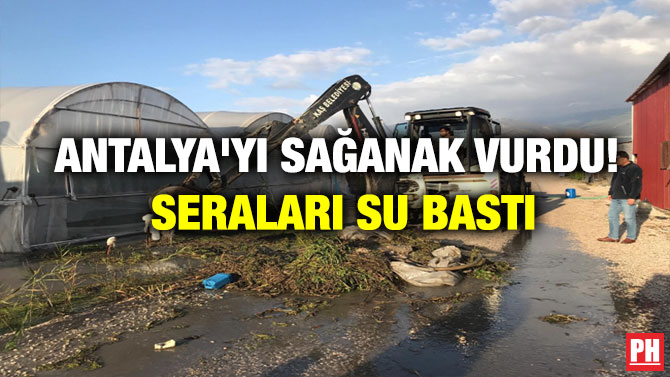 ANTALYA’YI SAĞANAK VURDU! SERALARI SU BASTI
