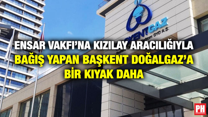 ENSAR VAKFI’NA KIZILAY ARACILIĞIYLA BAĞIŞ YAPAN BAŞKENT DOĞALGAZ’A BİR KIYAK DAHA