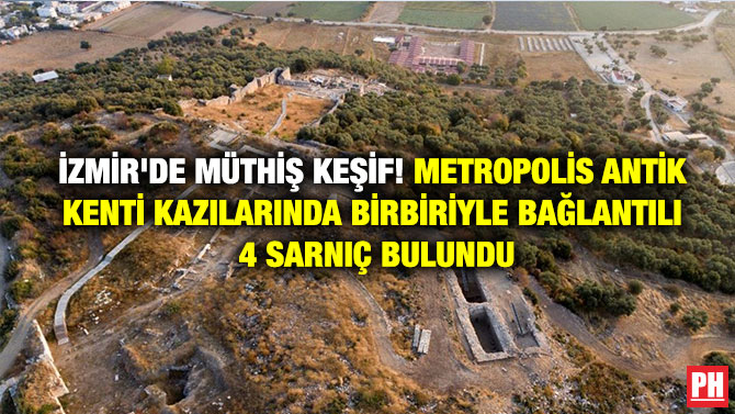 İZMİR’DE MÜTHİŞ KEŞİF! METROPOLİS ANTİK KENTİ KAZILARINDA BİRBİRİYLE BAĞLANTILI 4 SARNIÇ BULUNDU