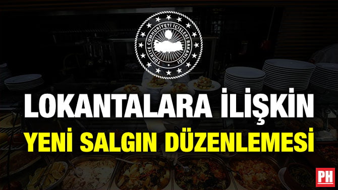 LOKANTALARA İLİŞKİN YENİ SALGIN DÜZENLEMESİ