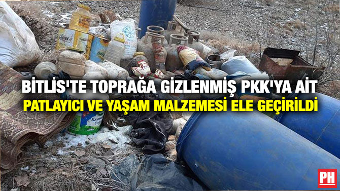 BİTLİS’TE TOPRAĞA GİZLENMİŞ PKK’YA AİT PATLAYICI VE YAŞAM MALZEMESİ ELE GEÇİRİLDİ