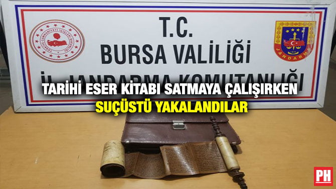 TARİHİ ESER KİTABI SATMAYA ÇALIŞIRKEN SUÇÜSTÜ YAKALANDILAR