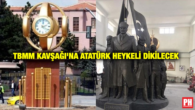 TBMM KAVŞAĞI’NA ATATÜRK HEYKELİ DİKİLECEK