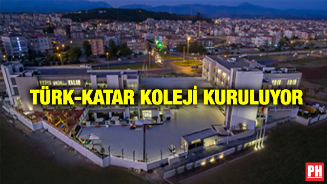 TÜRK-KATAR KOLEJİ KURULUYOR