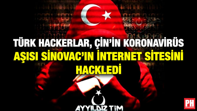 TÜRK HACKERLAR, ÇİN’İN KORONAVİRÜS AŞISI SİNOVAC’IN İNTERNET SİTESİNİ HACKLEDİ