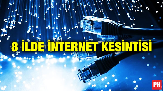 8 İlde İnternet Kesintisi