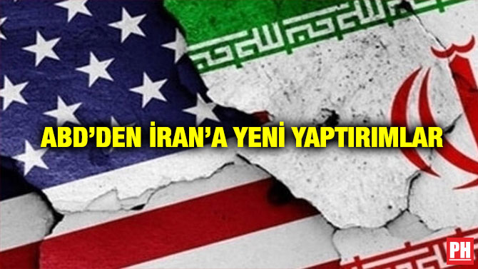 ABD’den İran’a Yeni Yaptırımlar