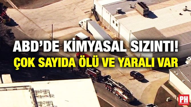 ABD’de Kimyasal Sızıntı! Çok Sayıda Ölü ve Yaralı Var