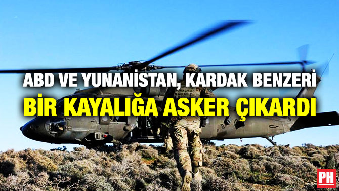 ABD ve Yunanistan, Kardak Benzeri Bir Kayalığa Asker Çıkardı