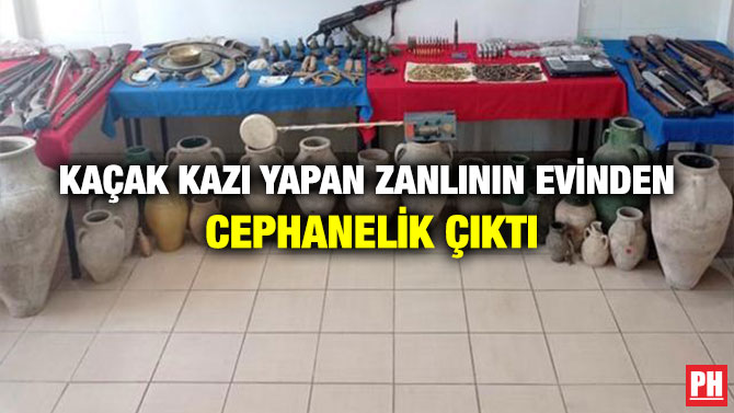 KAÇAK KAZI YAPAN ZANLININ EVİNDEN CEPHANELİK ÇIKTI