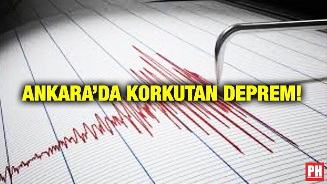 Ankara’da Korkutan Deprem!