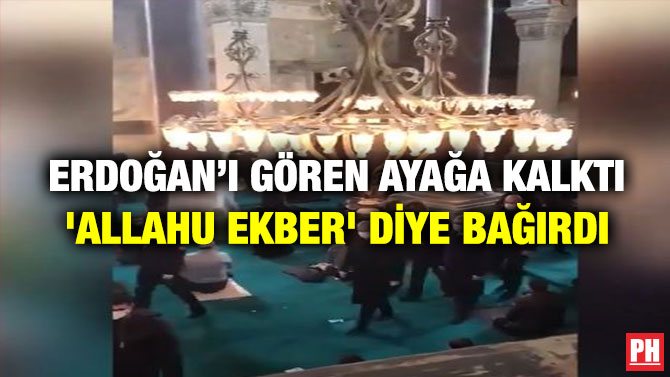 ERDOĞAN’I GÖREN AYAĞA KALKTI ‘ALLAHU EKBER’ DİYE BAĞIRDI