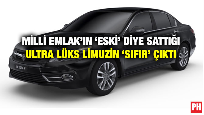Milli Emlak’ın ‘Eski’ Diye Sattığı Utra Lüks Limuzin ‘Sıfır’ Çıktı