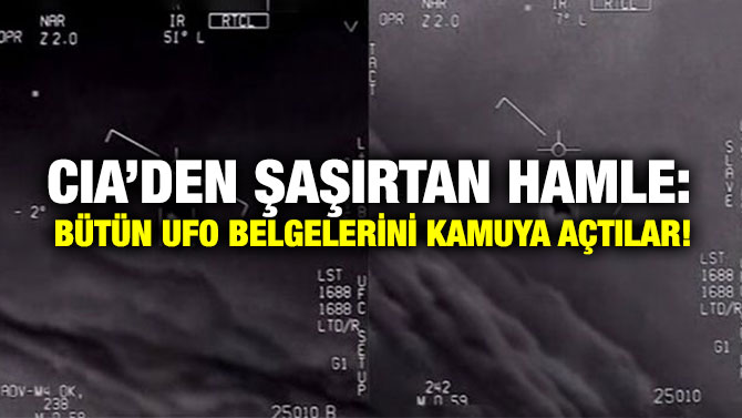 CIA’den Şaşırtan Hamle: Bütün UFO Belgelerini Kamuya Açtılar!