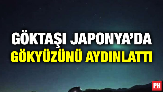Göktaşı Japonya’da Gökyüzünü Aydınlattı