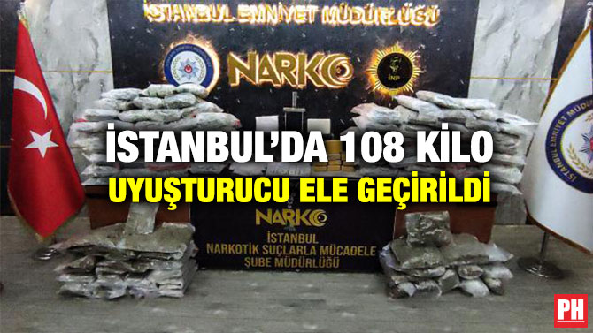 İstanbul’da 108 kilo Uyuşturucu Ele Geçirildi