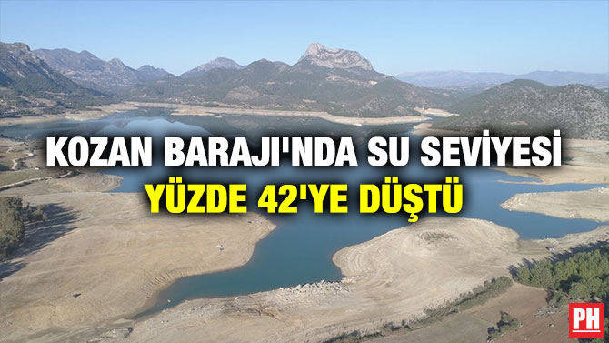 KOZAN BARAJI’NDA SU SEVİYESİ YÜZDE 42’YE DÜŞTÜ