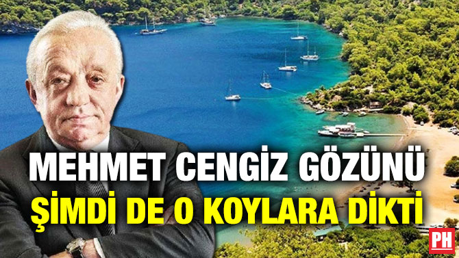 Mehmet Cengiz Gözünü Şimdi de Koylara Dikti