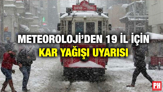 Meteoroloji’den 19 İl İçin Kar Yağışı Uyarısı