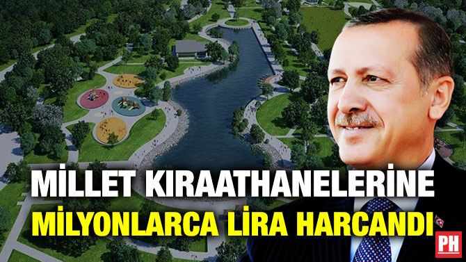 Millet Kıraathanelerine Milyonlarca Lira Harcandı